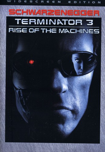 Terminator [Franchise] - Terminator 3: Rise of the Machines [Widescreen Edition]