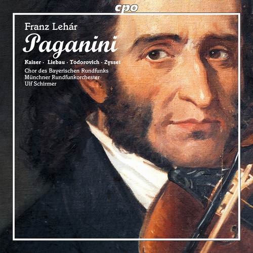 Lehar / Kaiser / Bavarian Radio Choir - Paganini