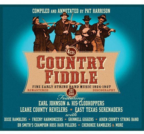 Country Fiddle: Fine Early String Band Music 1924-1937