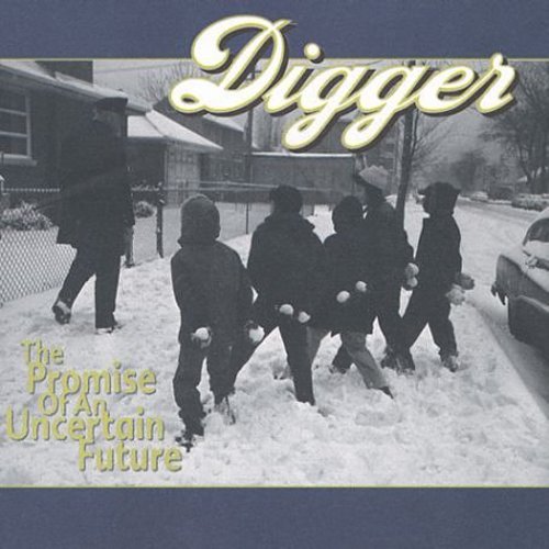 Digger - Promise of An Uncertain Future