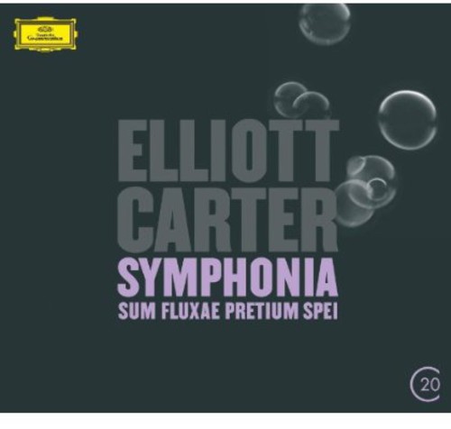 BBC Symphony Orchestra - 20C: Carter - Symphonia Sum Fluxae Pretium Spei