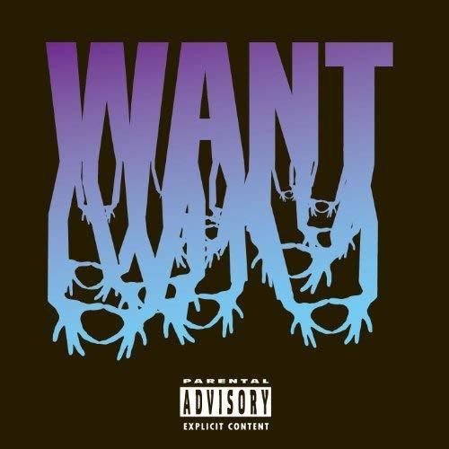Want [Explicit Content]