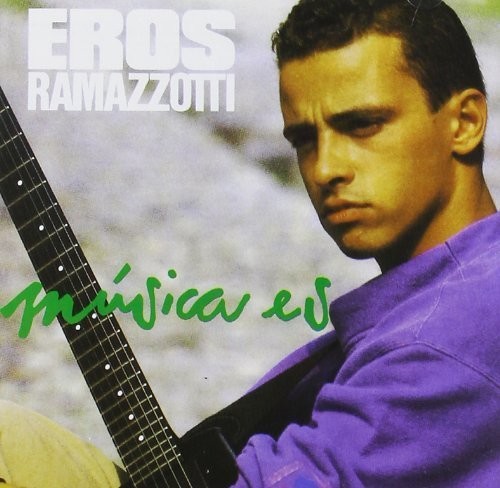 Eros Ramazzotti - Musica Es (En Espanol)