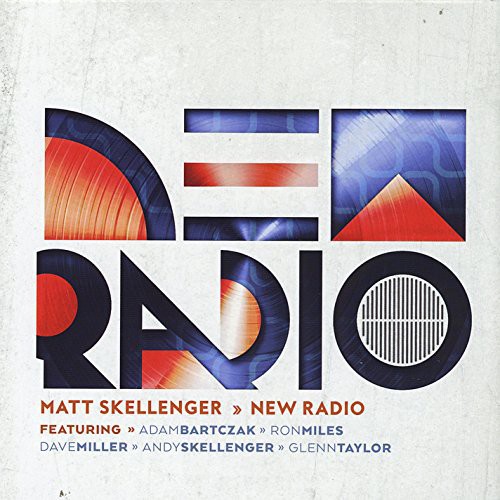 Matt Skellenger - New Radio
