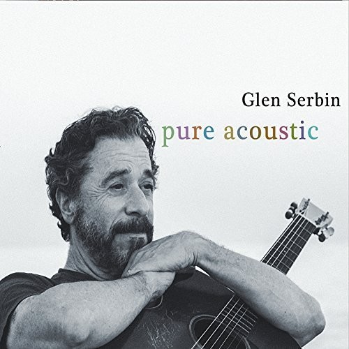 Glen Serbin - Pure Acoustic