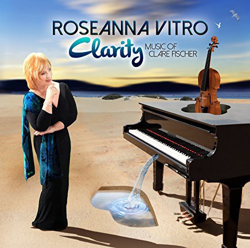 Roseanna Vitro - Clarity: Music Of Clare Fischer [Digipak]
