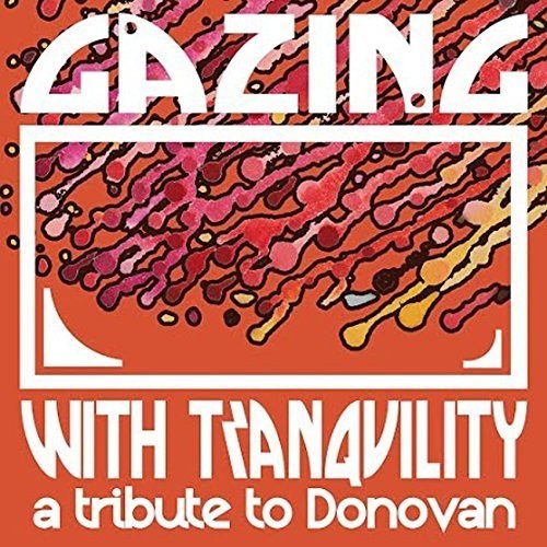 Various Artists - Gazing With Tranquility: Tribute To Donovan / Var