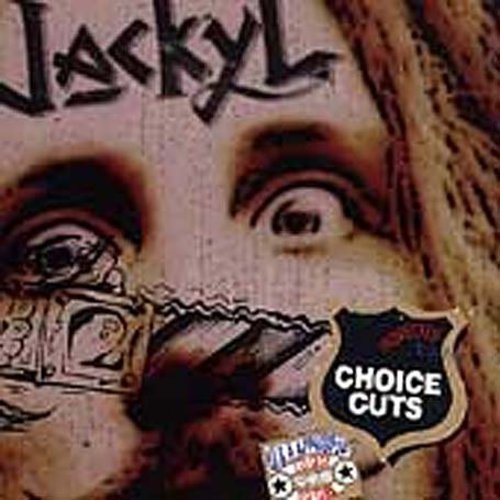 Jackyl - Choice Cuts (Greatest Hits)