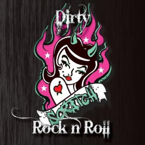 Scratch - Dirty Rock N Roll