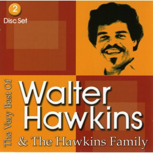 The Very Best Of Walter Hawkins and The Hawkins Family