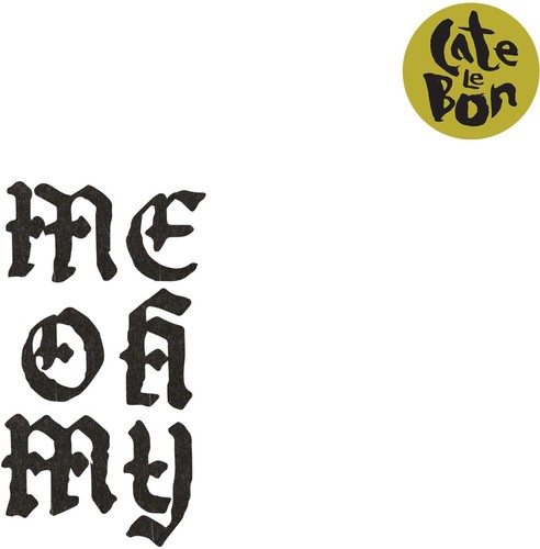 Cate Le Bon - Me Oh My [Vinyl]