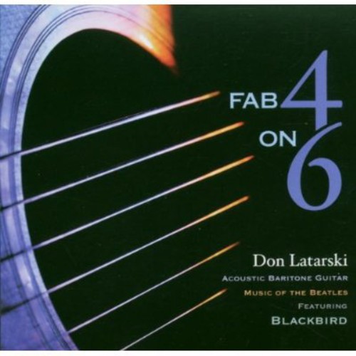 Don Latarski - Fab 4 on 6
