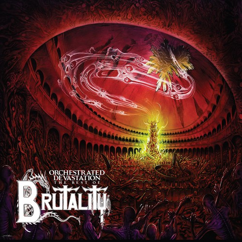 Brutality - Orchestrated Devastation: Best of