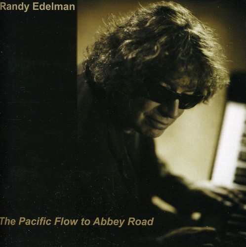 Randy Edelman - Pacific Flow To Abbey Road [Import]