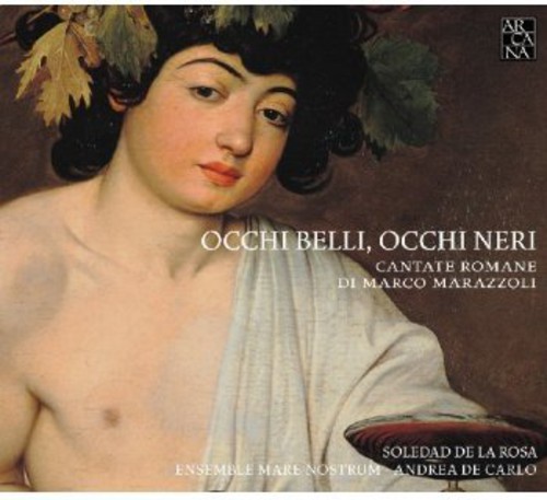 Andrea de Carlo - Occhi Belli Occhi Neri (Roman Cantatas)