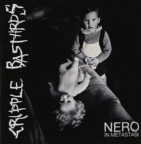 Cripple Bastards - Nero in Metastasi