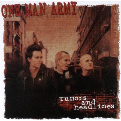 One Man Army - Rumors and Headlines