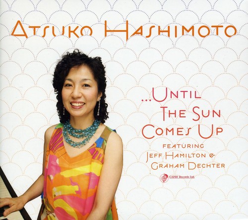 Atsuko Hashimoto - Until the Sun Comes Up