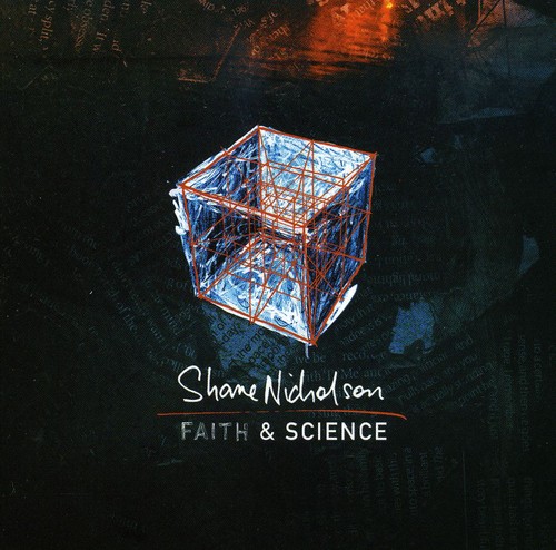 Shane Nicholson - Faith and Science