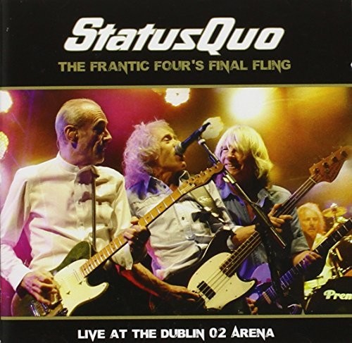 Frantic Four's Final Fling - Live at the Dublin 02