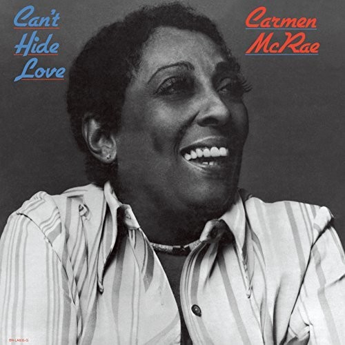 Carmen Mcrae - Can't Hide Love