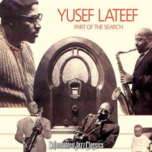 Yusef Lateef - Part of the Search