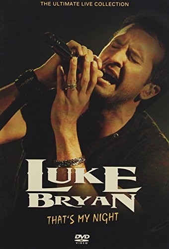 Luke Bryan - That's My Night
