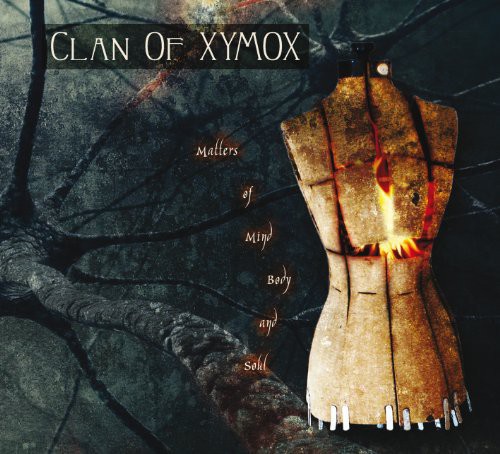 Clan Of Xymox - Matters of Mind Body & Soul