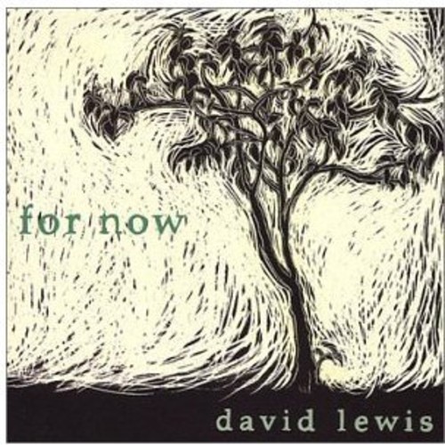 David Lewis - For Now