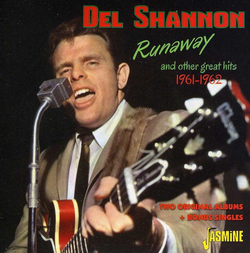 Del Shannon - Runaway & Other Great Hits 1961-62 [Import]