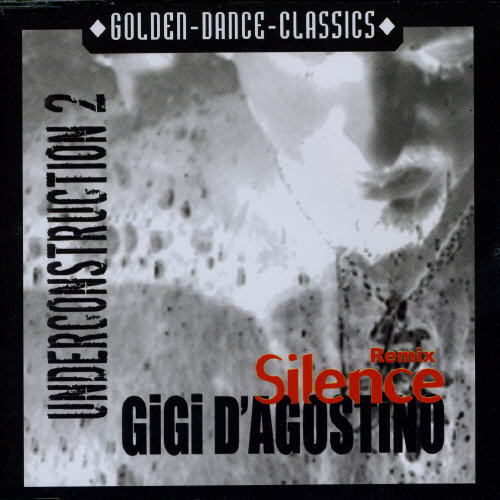 Gigi D'Agostino - Silence Remix Underconstruction [Maxi Single]