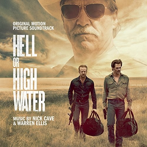 Nick Cave - Hell Or High Water (Original Motion Picture Soundtrack) [Vinyl]