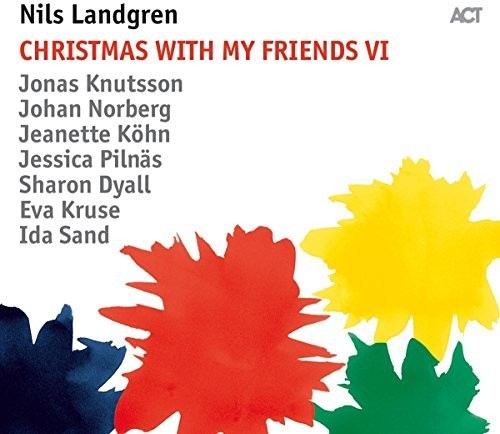 Nils Landgren - Christmas With My Friends VI