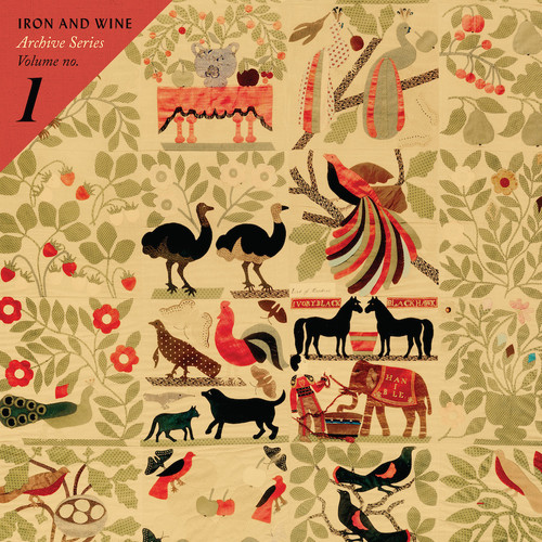 Iron And Wine - Archive Series Volume No. 1 [Vinyl]
