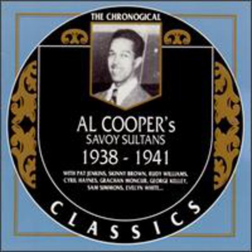 Al Cooper & His Savoy Sultans 1938-41