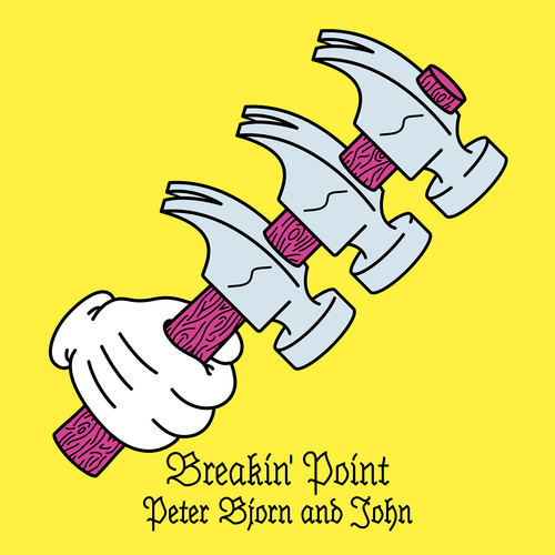 Peter Bjorn And John - Breakin' Point [Limited Edition Vinyl]