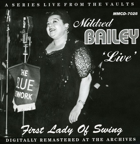 Mildred Bailey - Live First Lady of Swing