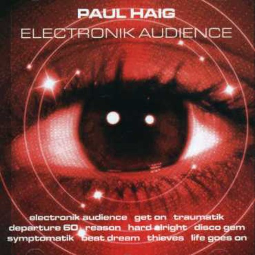 Paul Haig - Electronik Audience