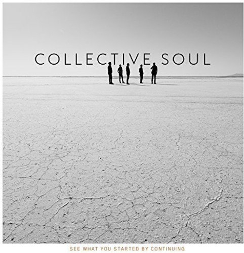 Collective Soul - See What You Started By Continuing