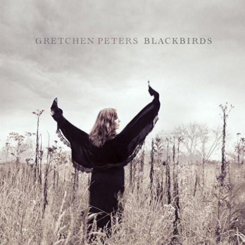 Gretchen Peters - Blackbirds [Import]