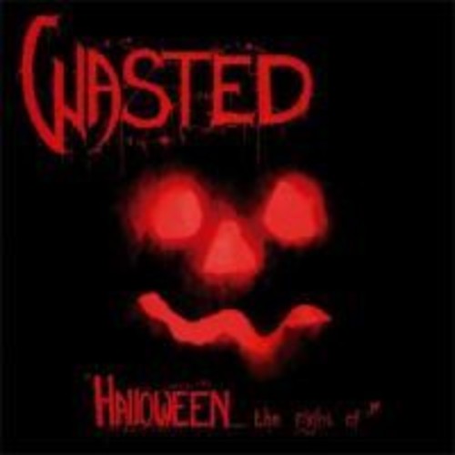 WASTED - Halloween the Night of