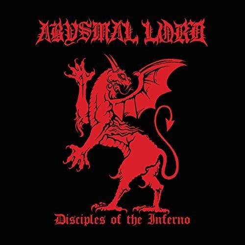 Abysmal Lord - Disciples of the Inferno