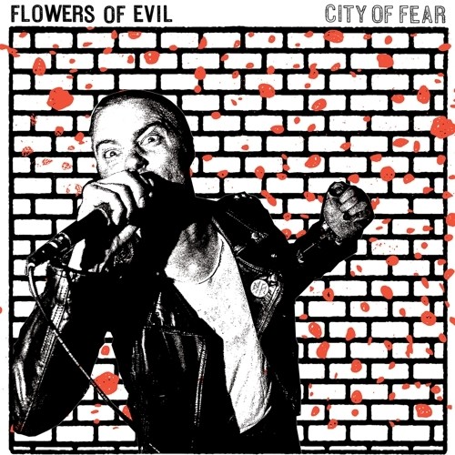 Flowers of Evil - City Of Fear