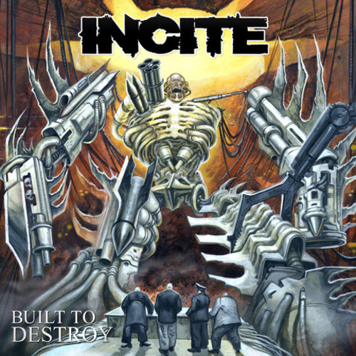 Incite - Built To Destroy [Limited Edition] [Digipak]
