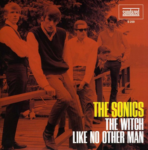 The Sonics - The Witch / Like No Other Man
