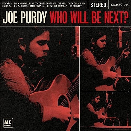 Joe Purdy - Who Will Be Next?