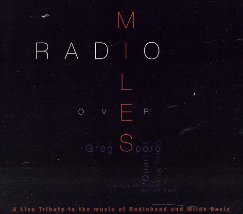 Greg Spero - Radio Over Miles