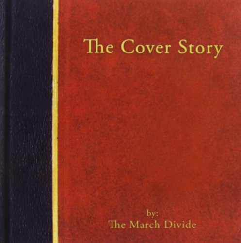 March Divide - Cover Story