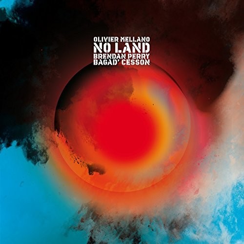 Olivier Mellano / Perry,Brendan - No Land