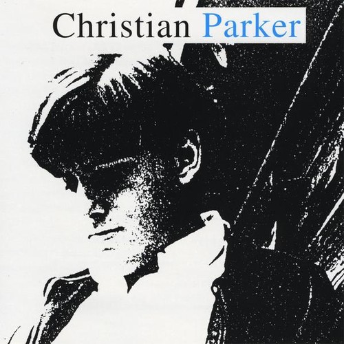 Christian Parker - Christian Parker
